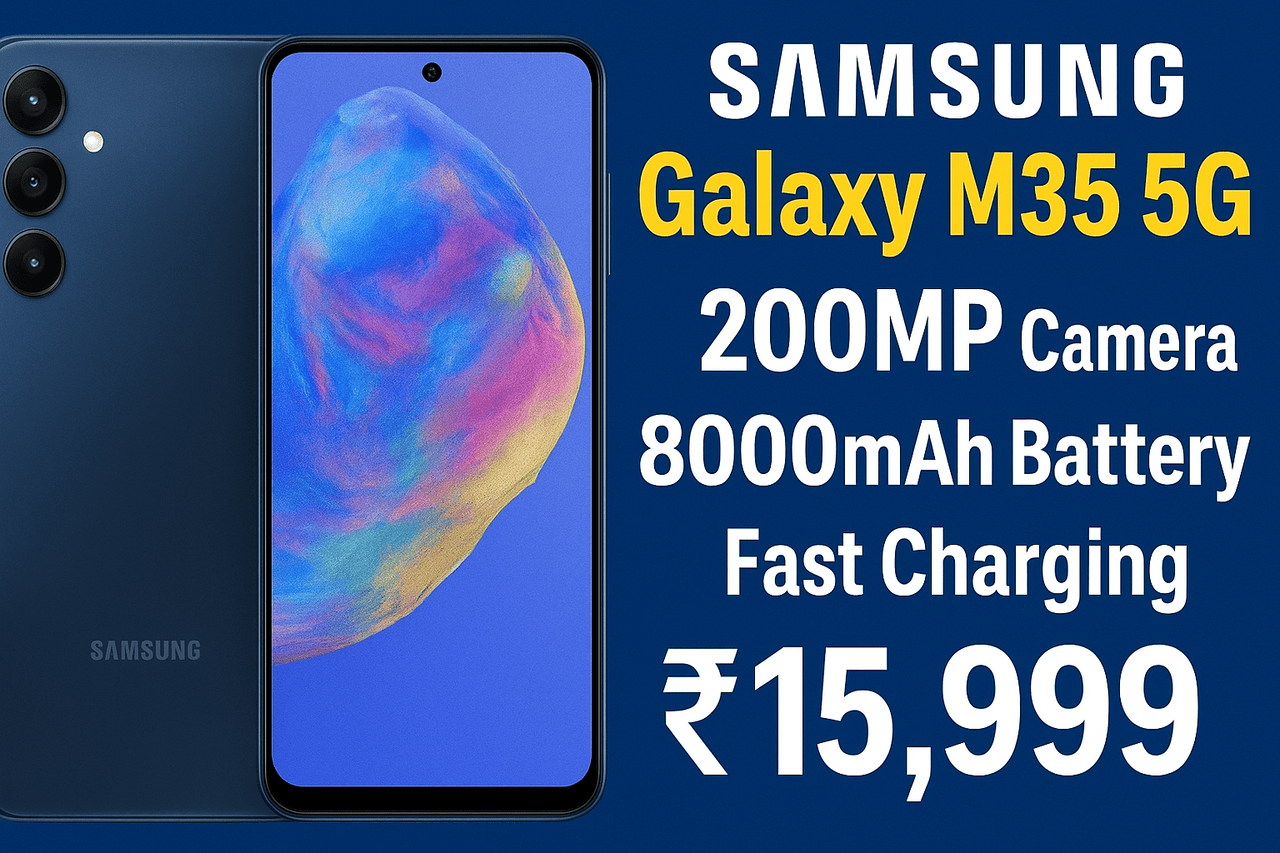 Samsung Galaxy M35 5G Launched