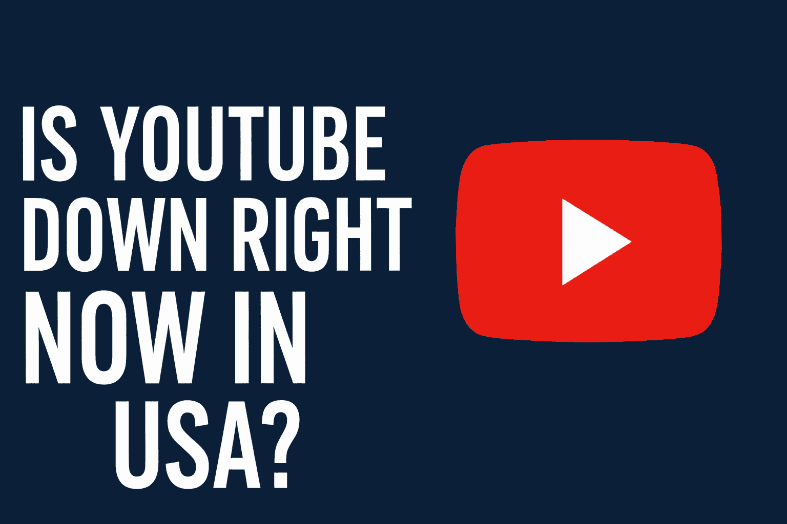 Is YouTube down right now in usa